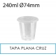 1000 vasos 240 ml + tapas planas cruz PET 74 mm