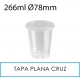 1000 vasos 266 ml + tapas planas cruz PET 78 mm